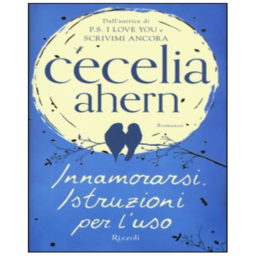 Innamorarsi. Istruzioni per l'uso | Cloclorinda.it