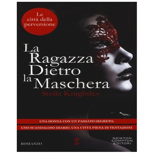 La ragazza dietro la maschera. Le città della perversione | Cloclorinda.it