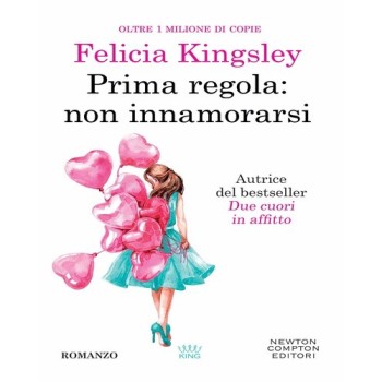 Prima regola: non innamorarsi | Cloclorinda.it