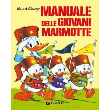 Il manuale delle giovani marmotte | Cloclorinda.it