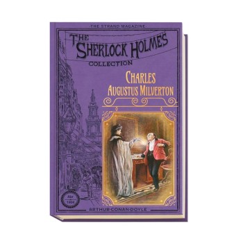 The Sherlock Holmes Collection: Charles Augustus Milverton | Cloclorinda.it