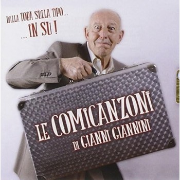 Le Comicanzoni Di Gianni Giannini | Cloclorinda.it