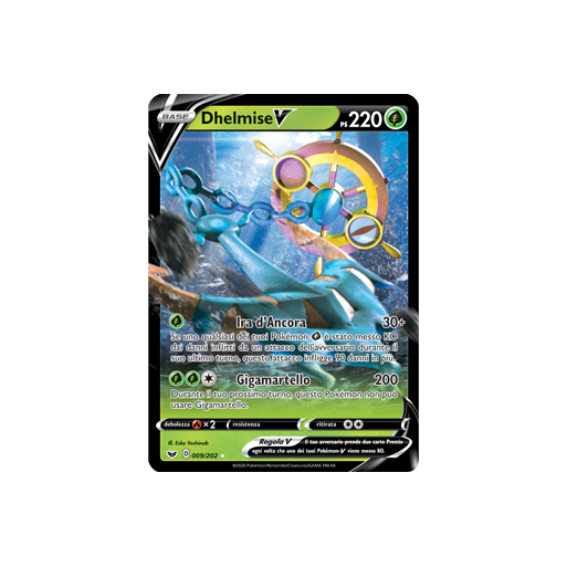 Dhelmise V 009/202 | Cloclorinda.it