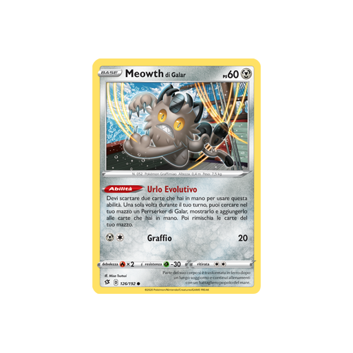 Meowth di Galar 126/192 | Cloclorinda.it