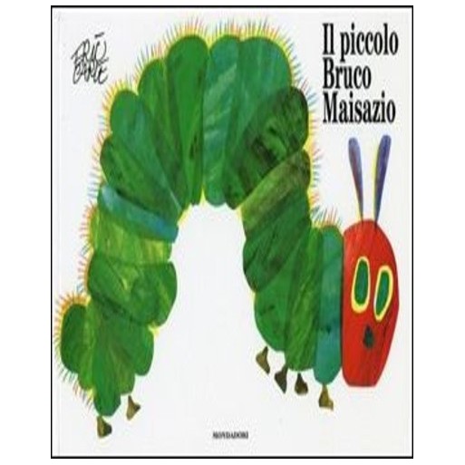 Il piccolo bruco Maisazio. Ediz. illustrata | Cloclorinda.it