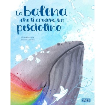 La balena che si credeva un pesciolino | Cloclorinda.it