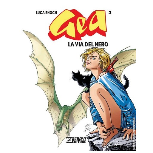 Gea. Vol. 3: La via del nero | Cloclorinda.it