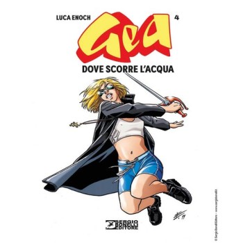 Gea. Vol. 4: Dove scorre l'acqua | Cloclorinda.it