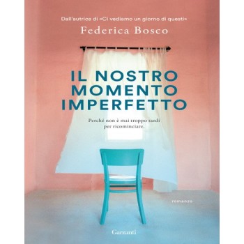 Il nostro momento imperfetto | Cloclorinda.it