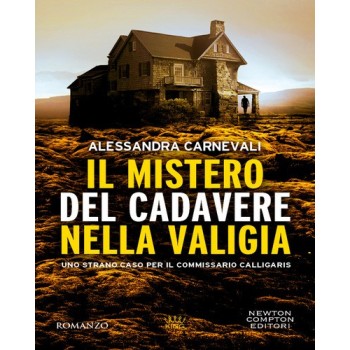 Il mistero del cadavere nella valigia. Uno strano caso per il commissario Calligaris | Cloclorinda.it
