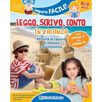 Leggo, scrivo, conto in vacanza. Attività di ripasso di italiano e matematica (8-9 anni) | Cloclorinda.it