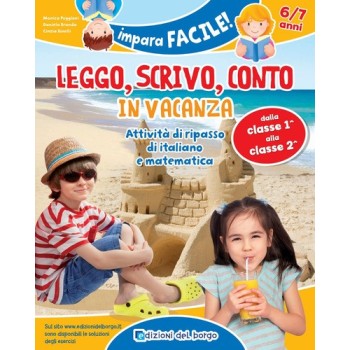 Leggo, scrivo, conto in vacanza. Attività di ripasso di italiano e matematica (6-7 anni) | Cloclorinda.it