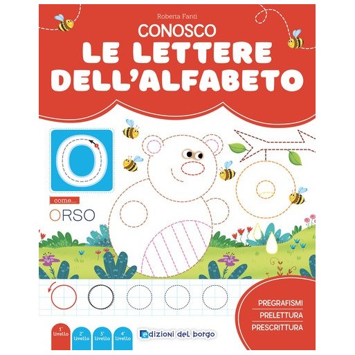 Conosco le lettere dell'alfabeto. Imparo a leggere e scrivere. Ediz. a colori | Cloclorinda.it