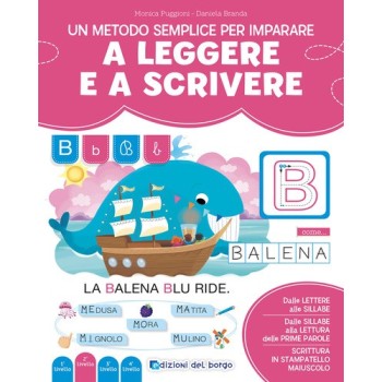 Un metodo semplice per imparare a leggere e a scrivere. Imparo a leggere e scrivere. Ediz. a colori | Cloclorinda.it
