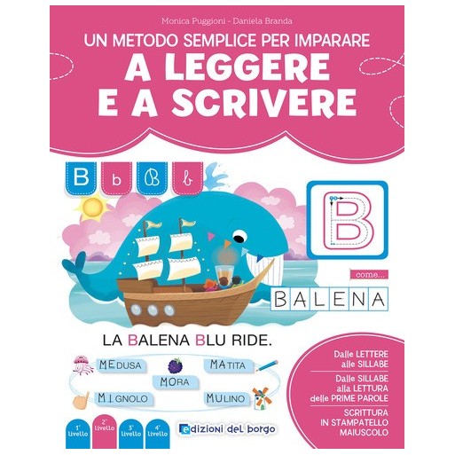 Un metodo semplice per imparare a leggere e a scrivere. Imparo a leggere e scrivere. Ediz. a colori | Cloclorinda.it