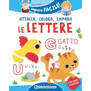 Le lettere dell'alfabeto. Con adesivi. Ediz. a colori | Cloclorinda.it