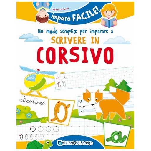 Un modo semplice per imparare a scrivere in corsivo | Cloclorinda.it