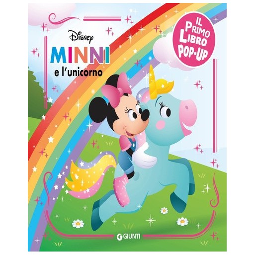 Minni e l'unicorno. Il mio primo libro pop-up. Ediz. a colori | Cloclorinda.it