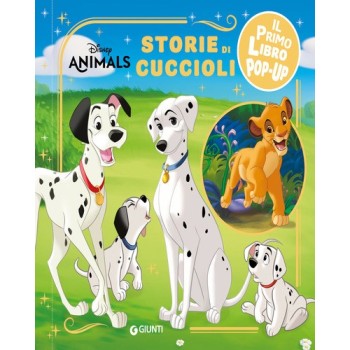 Storie di cuccioli. Disney animals. Il primo pop-up. Ediz. a colori | Cloclorinda.it