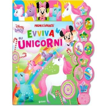Evviva gli unicorni. Premi e ascolta. Ediz. illustrata | Cloclorinda.it