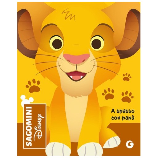 A spasso con papà. Il re leone. Sagomini. Ediz. a colori | Cloclorinda.it