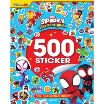 Spidey e i suoi fantastici amici. 500 sticker. Con i tuoi supereroi preferiti. Ediz. a colori | Cloclorinda.it