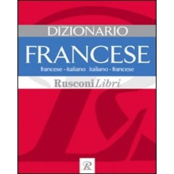 Dizionario francese. Francese-italiano, italiano-francese | Cloclorinda.it