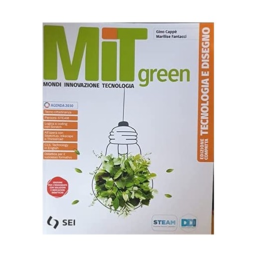Mit green. Mondi innovazione tecnologia. Tecnologia e Disegno. Con Laboratorio per le competenze. Per la Scuola | Cloclorinda.it