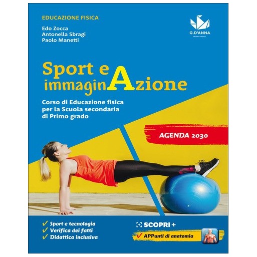 Sport e immaginazione. Corso di Educazione fisica. Per la Scuola media. Con e-book. Con espansione online | Cloclorinda.it