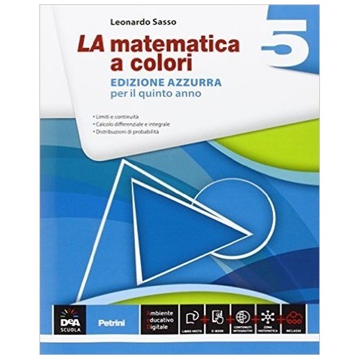 La matematica a colori. Ediz. azzurra. Per le Scuole superiori. Vol. 5 | Cloclorinda.it