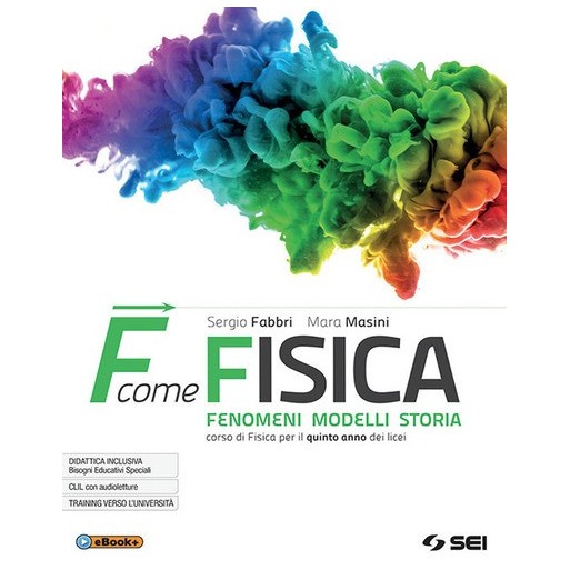 F come fisica. Per il quinto anno dei Licei. Con ebook. Con espansione online. Vol. 2 | Cloclorinda.it