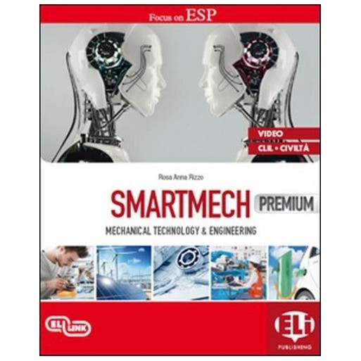 Smartmech premium coursebook. Mechanical, technology & engineering. Flip book. Per gli Ist. tecnici | Cloclorinda.it
