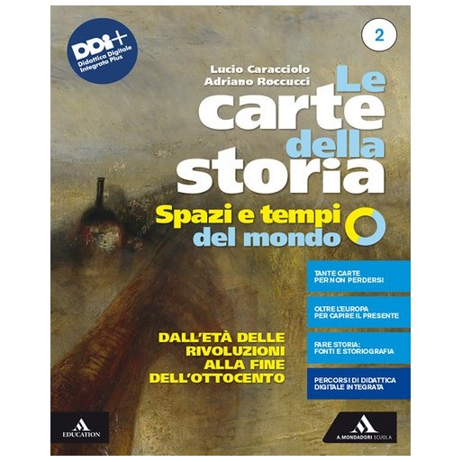 Le carte della storia. Spazi e tempi del mondo.  | Cloclorinda.it
