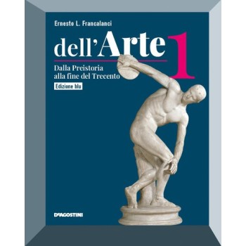 Dell'arte. Ediz. blu. Con Quaderno temi ed elaborazioni di Storia dell’arte e Educazione civica.  | Cloclorinda.it