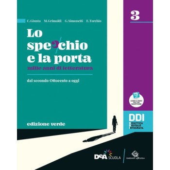 Lo specchio e la porta. Mille anni di letteratura. Ediz. verde.  | Cloclorinda.it