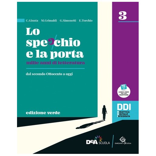 Lo specchio e la porta. Mille anni di letteratura. Ediz. verde.  | Cloclorinda.it